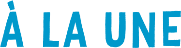A la une
